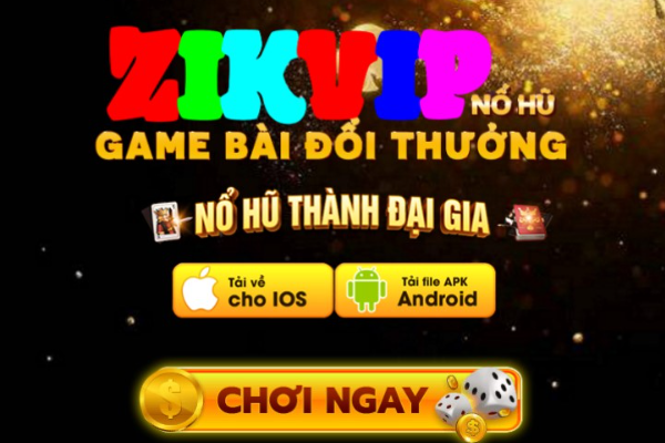 Trò chơi Zik VIP phổ biến nhất trên thị trường