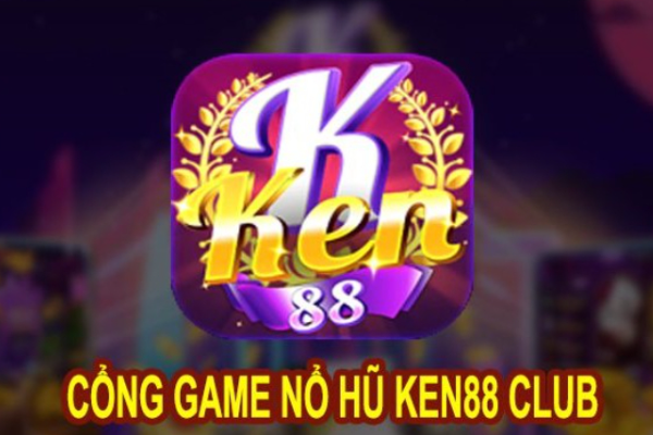Cổng game hấp dẫn Ken88 Club