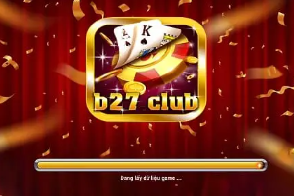 Giới Thiệu Cổng Game B27 Club