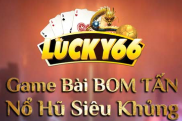 Lucky66 Club – Chơi game kiếm tiền qua momo